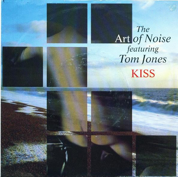 The Art Of Noise Featuring Tom Jones - Kiss | Polydor (871 038-7) - main The Art Of Noise Featuring Tom Jones - Kiss | Polydor (871 038-7) - main