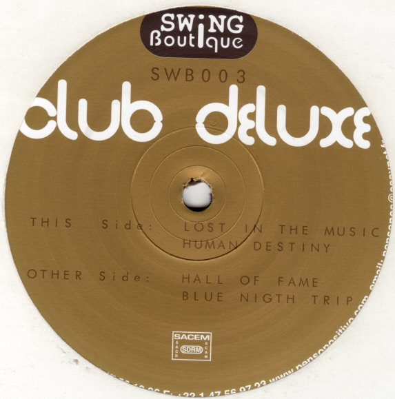 Club Deluxe / Laurent Neto & Leilla Konig - Lost In The Music | Swing Boutique (SWB 003)