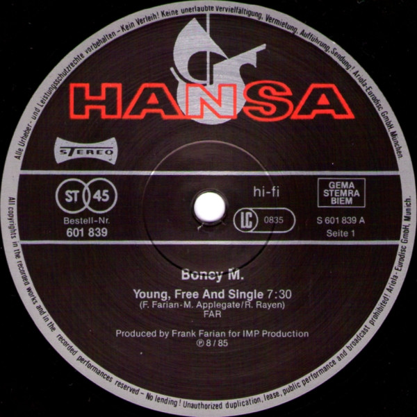 Boney M. Featuring Bobby Farrell - Young, Free And Single (Special Extended Club-Mix) | Hansa (601 839) - 3