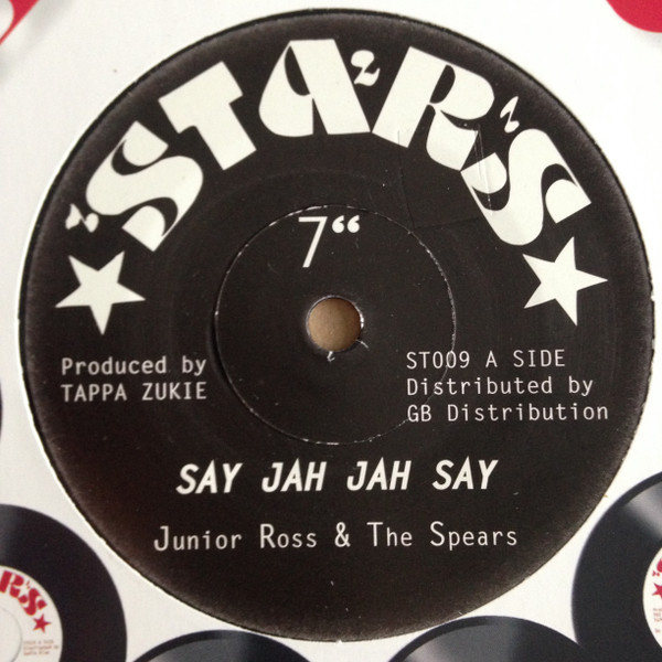 Junior Ross & The Spears - Say Jah Jah Say | Stars (ST009) - main