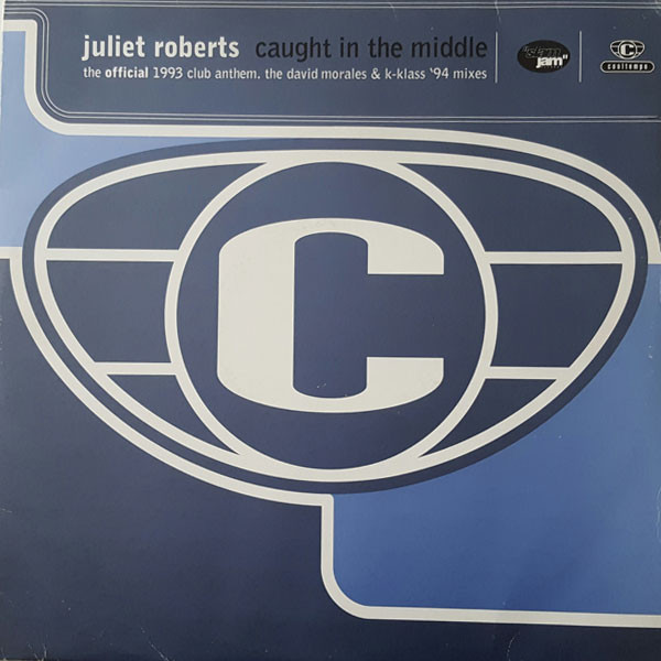 Juliet Roberts - Caught In The Middle (The '94 Mixes) | Cooltempo (12cooldj291)