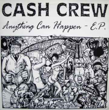 Cash Crew - Anything Can Happen E.P. | Street Ministry Records (SM94T01)