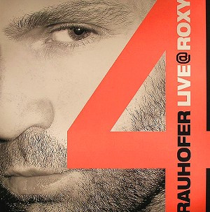 Peter Rauhofer - Live @ Roxy 4 | Star 69 Records (STAR 12951) - main Peter Rauhofer - Live @ Roxy 4 | Star 69 Records (STAR 12951) - main