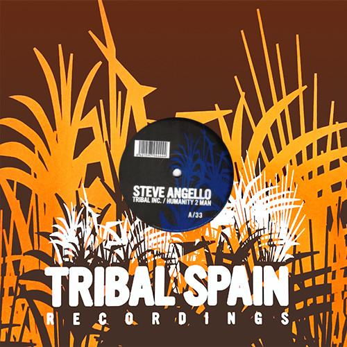 Steve Angello - Tribal Inc. / Humanity 2 Man | Tribal Spain Recordings (N-TRMX 23)