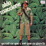 Qu'Est Ce Que C'Est Que Ce Gars Là / Le Dragueur Classe