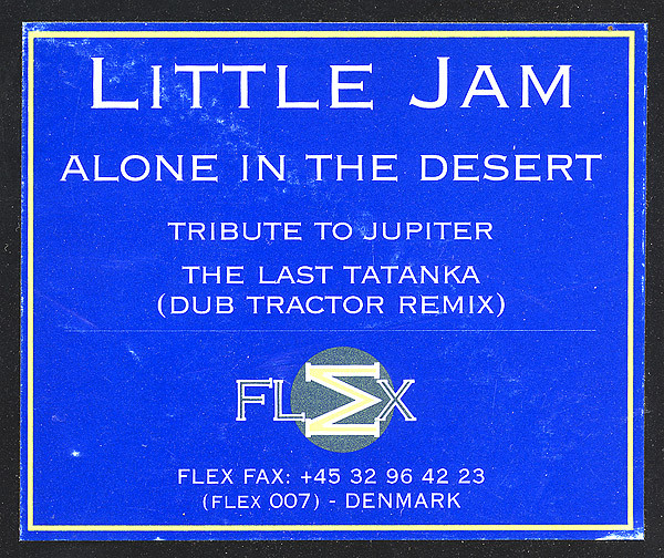 Little Jam - Alone In The Desert | FLEX Techno (FLEX 007) - main Little Jam - Alone In The Desert | FLEX Techno (FLEX 007) - main