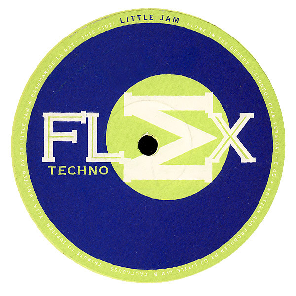 Little Jam - Alone In The Desert | FLEX Techno (FLEX 007) - 2 Little Jam - Alone In The Desert | FLEX Techno (FLEX 007) - 2