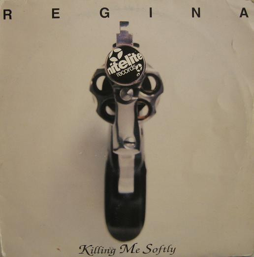 Regina - Killing Me Softly | Nitelite Records (NL 9609)