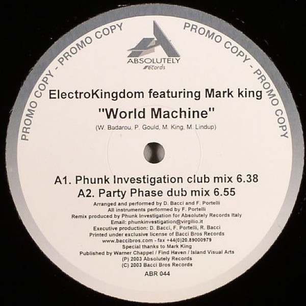 ElectroKingdom Featuring Mark King - World Machine | Absolutely Records (ABR 044) - 2 ElectroKingdom Featuring Mark King - World Machine | Absolutely Records (ABR 044) - 2