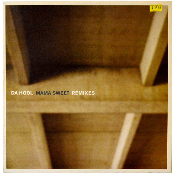 Da Hool - Mama Sweet (Remixes) | Kosmo Records (KOS 028 R) - main