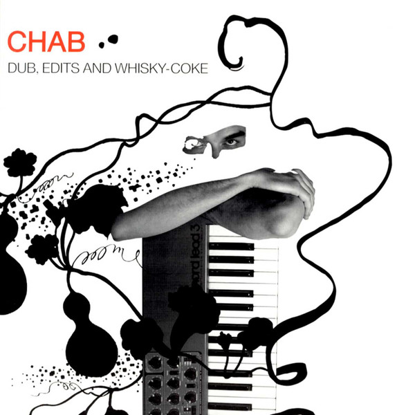 Chab - Dub, Edits And Whisky-Coke | Saw Recordings (SAW1002)