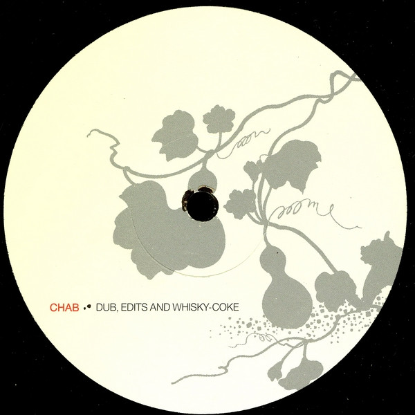 Chab - Dub, Edits And Whisky-Coke | Saw Recordings (SAW1002) - 4
