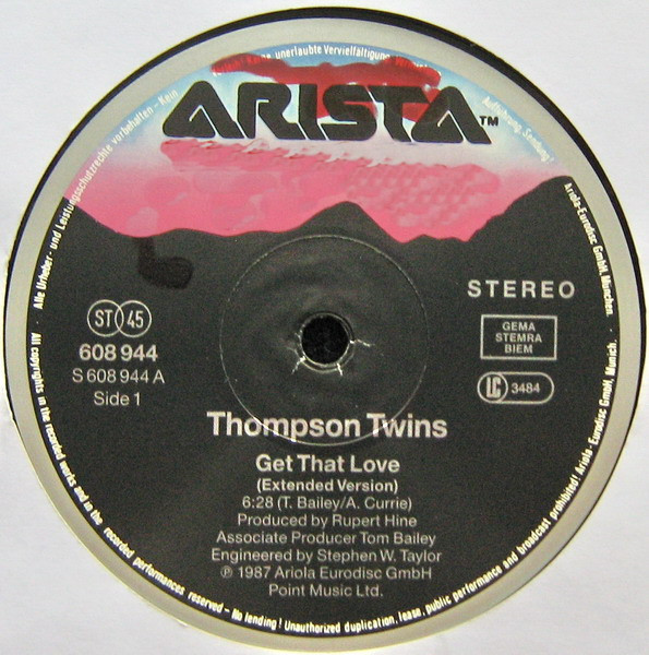 Thompson Twins - Get That Love | Arista (608 944) - 3 Thompson Twins - Get That Love | Arista (608 944) - 3