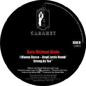 Gary Michael Wade - I Wanna Dance | Cabaret (CAB 012) - 2 Gary Michael Wade - I Wanna Dance | Cabaret (CAB 012) - 2