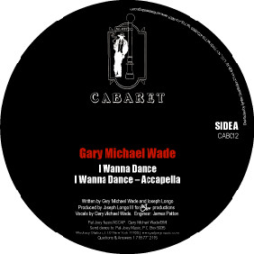 Gary Michael Wade - I Wanna Dance | Cabaret (CAB 012) - main Gary Michael Wade - I Wanna Dance | Cabaret (CAB 012) - main