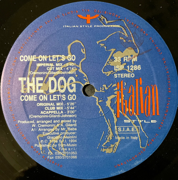 The Dog - Come On Let's Go | Italian Style Production (ISP 1286)