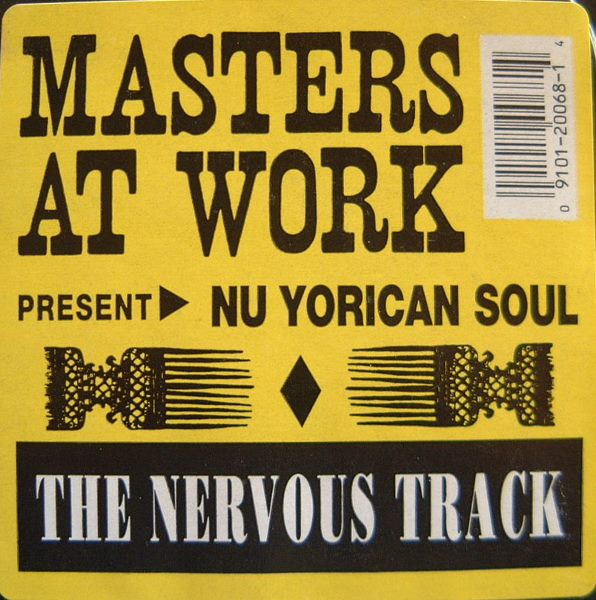 Masters At Work Present Nuyorican Soul - The Nervous Track | Nervous Records (NER 20068) - 3 Masters At Work Present Nuyorican Soul - The Nervous Track | Nervous Records (NER 20068) - 3