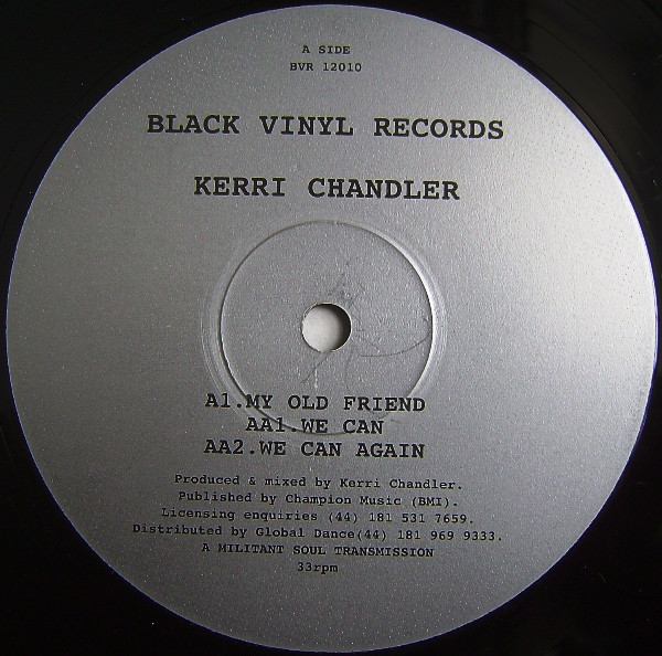Kerri Chandler - My Old Friend | Black Vinyl Records (BVR 12010)