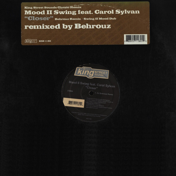 Mood II Swing Feat. Carole Sylvan - Closer (Remixed By Behrouz) | BPM King Street Sounds (KSS 1180)