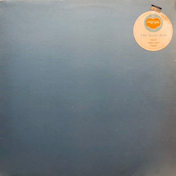 The Good Men - Huh! | Fresh Fruit Records (Fruit 018)