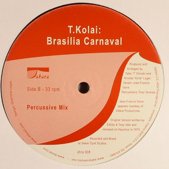T.Kolai - Brasilia Carnaval | Sahara (SHRA008) - 2 T.Kolai - Brasilia Carnaval | Sahara (SHRA008) - 2