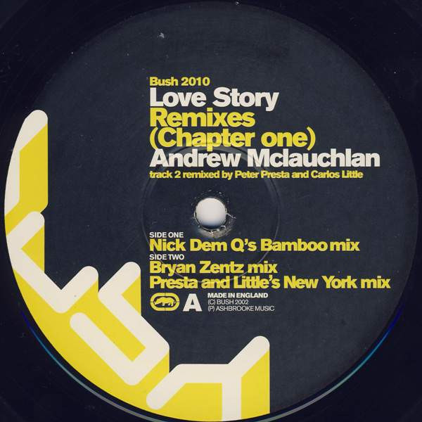 Andrew McLauchlan - Love Story (Remixes) (Chapter One) | Bush (Bush 2010) - 4