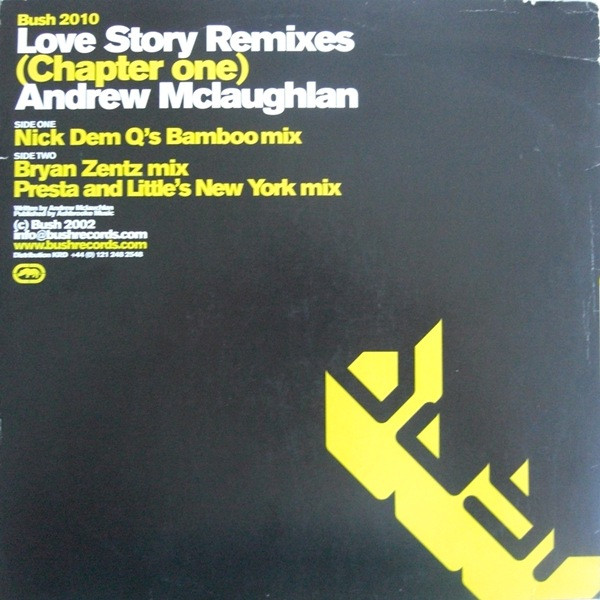 Andrew McLauchlan - Love Story (Remixes) (Chapter One) | Bush (Bush 2010) - 3