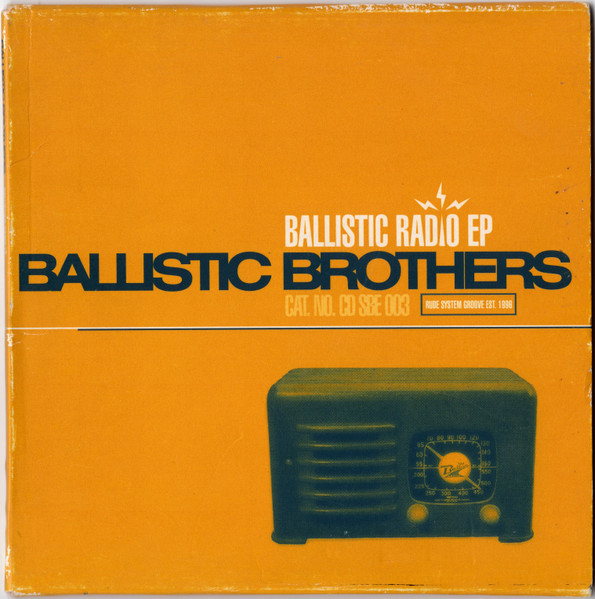 Ballistic Brothers - Ballistic Radio EP | Soundboy Entertainment (CD SBE 003) - 3