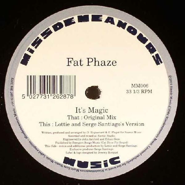 Fat Phaze - It's Magic | Missdemeanours Music (MM006) - main