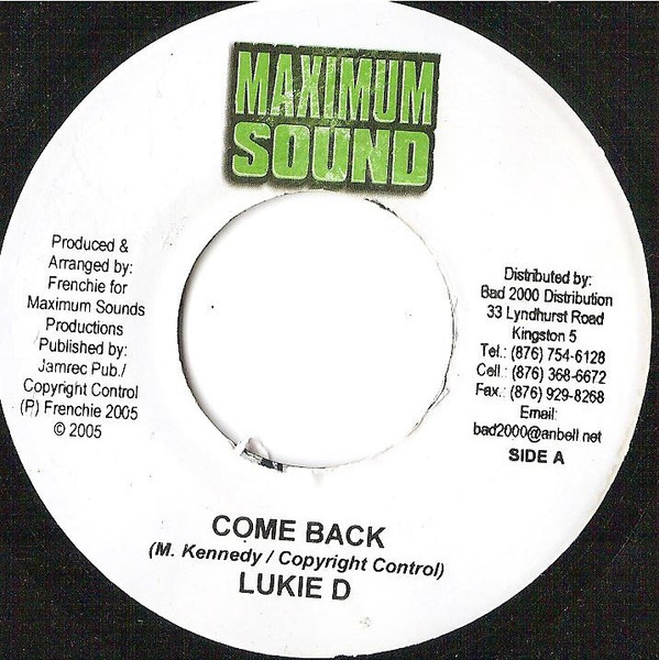 Lukie D - Come Back | Maximum Sound (none)