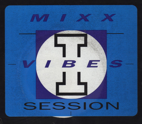Mixx Vibes - Session I | Vibe Music (VIB 005) - 3