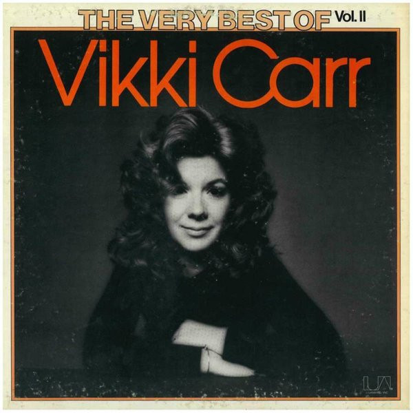 The Very Best Of Vikki Carr Vol. II