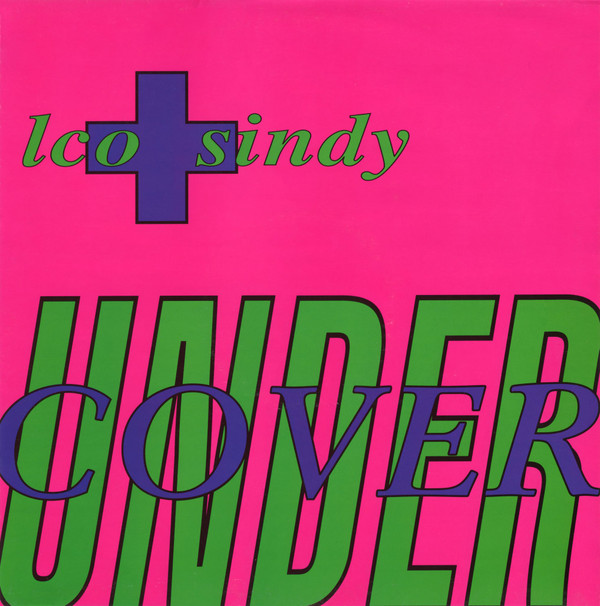 LCO + Sindy - Undercover | MCA Records (MCAT 1425) - main LCO + Sindy - Undercover | MCA Records (MCAT 1425) - main