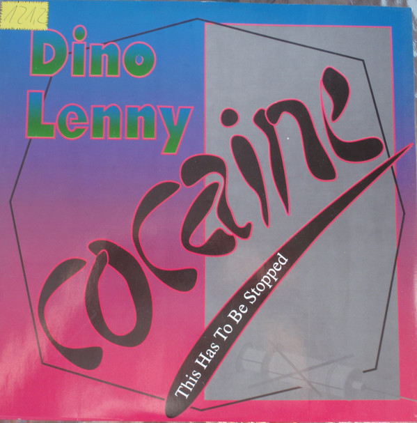 Dino Lenny - Cocaine (This Has To Be Stopped) | ZYX Records (ZYX 6475-12)