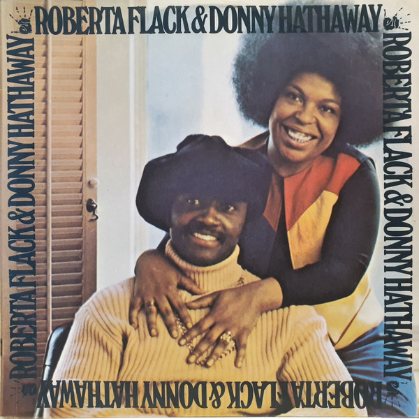 Roberta Flack & Donny Hathaway
