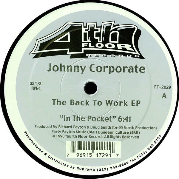 Johnny Corporate - The Back To Work EP | 4th Floor Records (FF-2029)