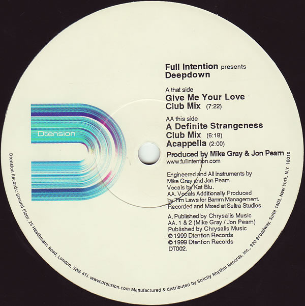Full Intention Presents Deep Down - Give Me Your Love / A Definite Strangeness | Dtension (DT002) - 2