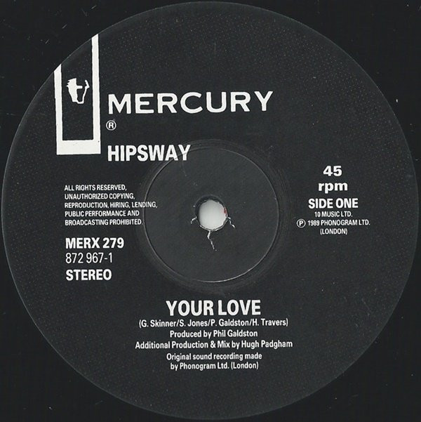Hipsway - Your Love | Mercury (MERX 279) - 3