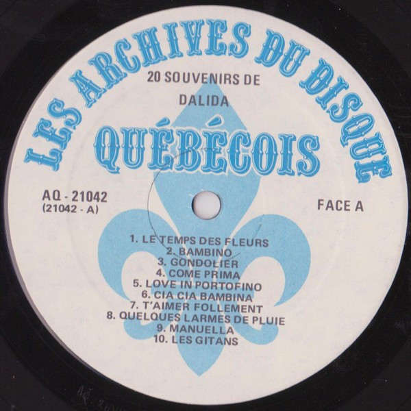 Dalida - 20 Souvenirs De Dalida | Les Archives Du Disque Québécois (AQ-21042) - 3 Dalida - 20 Souvenirs De Dalida | Les Archives Du Disque Québécois (AQ-21042) - 3