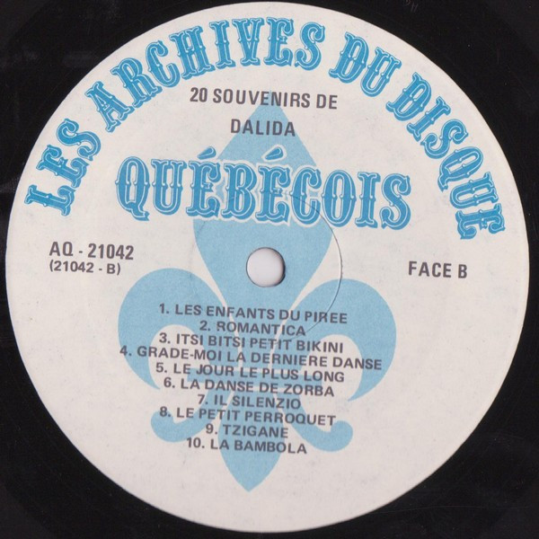 Dalida - 20 Souvenirs De Dalida | Les Archives Du Disque Québécois (AQ-21042) - 4 Dalida - 20 Souvenirs De Dalida | Les Archives Du Disque Québécois (AQ-21042) - 4