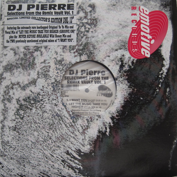 DJ Pierre - Selections From The Remix Vault (Vol. 1) | Emotive Records (EM750-1)