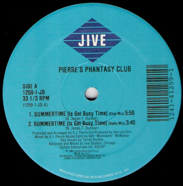 Pierre's Phantasy Club - Summertime (Is Get Busy Time) | Jive (1259-1-JD) - 2