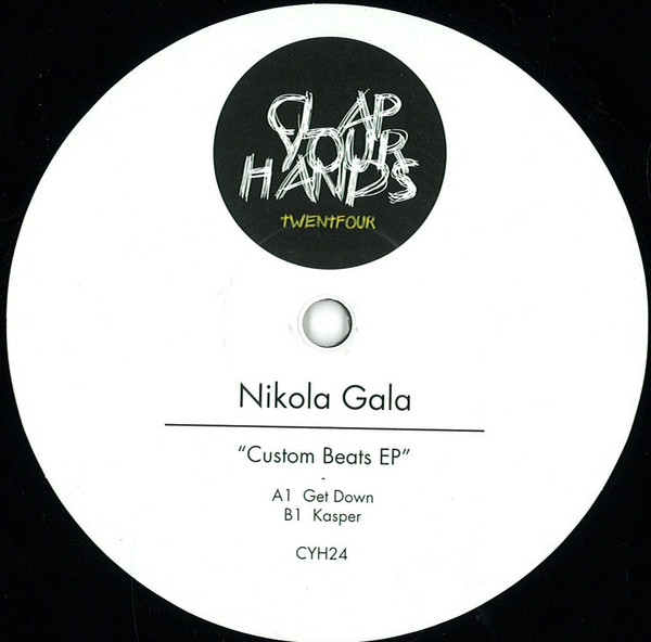 Nikola Gala - Custom Beats EP | Clap Your Hands (CYH24) - main Nikola Gala - Custom Beats EP | Clap Your Hands (CYH24) - main
