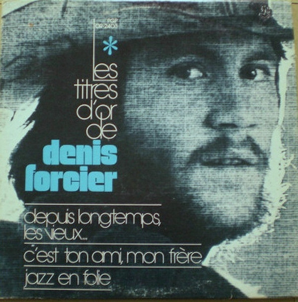 Denis Forcier - Les Titres D'or | PGP (OR-2403) - main