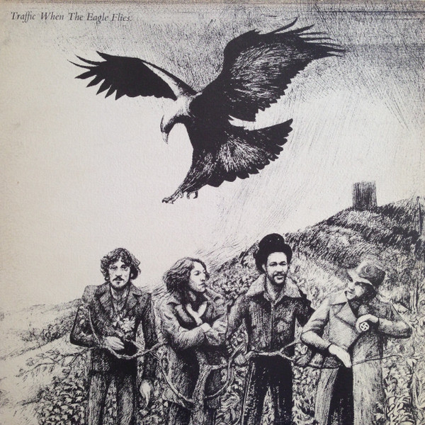 Traffic - When The Eagle Flies | Island Records (ILPS 9273)