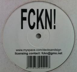 Decks & Sign - FCKN! | Not On Label (FCKN001) - main Decks & Sign - FCKN! | Not On Label (FCKN001) - main