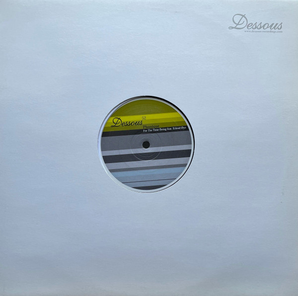 Phonique Feat. Erlend Øye - For The Time Being | Dessous Recordings (dessous 52) - 3 Phonique Feat. Erlend Øye - For The Time Being | Dessous Recordings (dessous 52) - 3