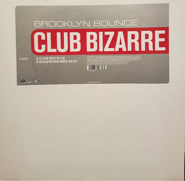 Brooklyn Bounce - Club Bizarre | Dance Division (DAD 671965-6)
