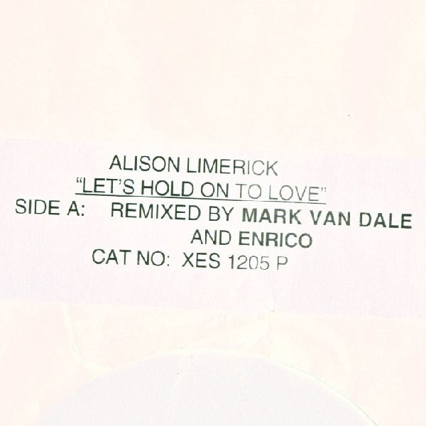 Alison Limerick - Let's Hold On To Love | X-Es Records (X-ES 1205 P) - main