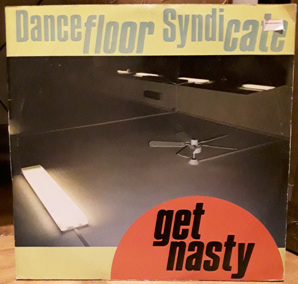 Dancefloor Syndicate - Get Nasty | Calypso Records (CPS 002) - main Dancefloor Syndicate - Get Nasty | Calypso Records (CPS 002) - main